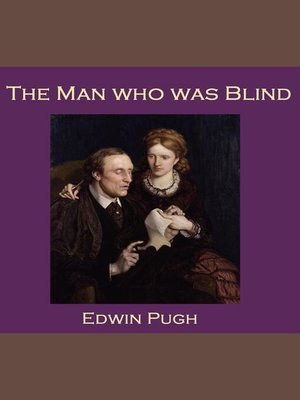 cover image of The Man who was Blind
